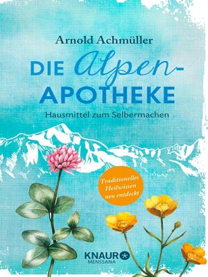 cover image of Die Alpen-Apotheke